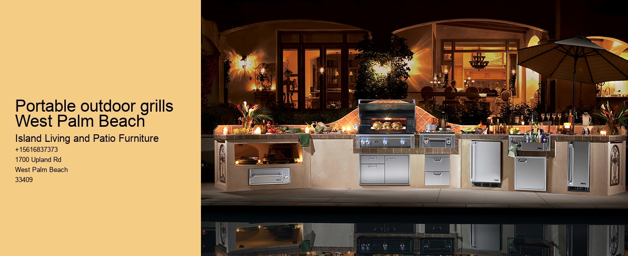 Portable outdoor grills West Palm Beach